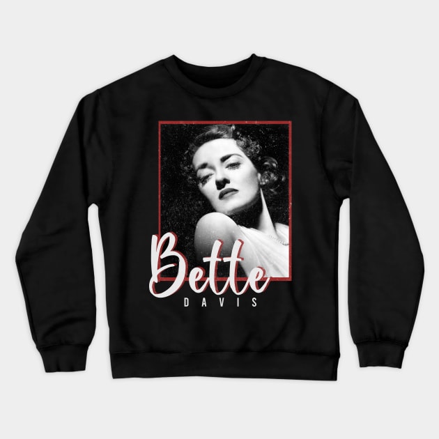 bette davis vintage style for bette Crewneck Sweatshirt by OnimakoArt